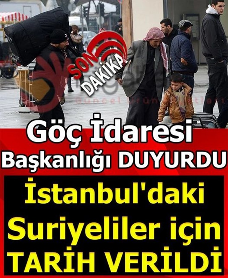 İstanbul'daki Suriyeliler İçin Tarih Verildi!